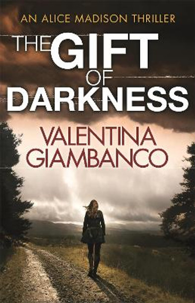 The Gift of Darkness by Valentina Giambanco