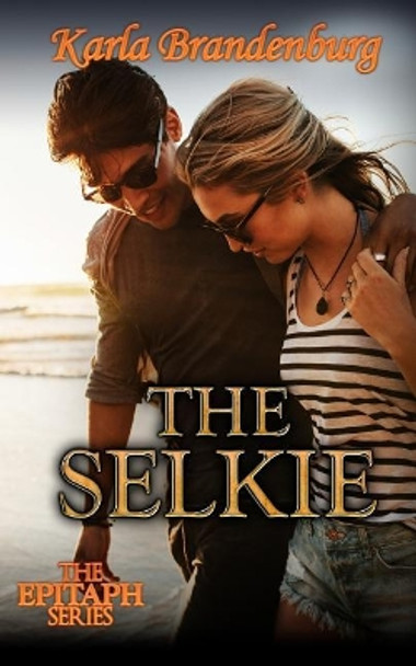 The Selkie by Karla Brandenburg 9780999121368