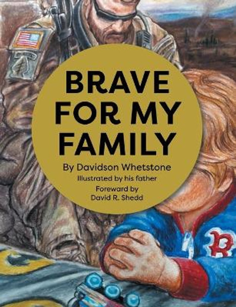 Brave For My Family by Davidson Whetstone 9780999131732