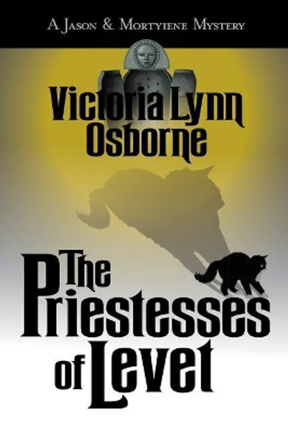 The Priestesses of Levet by Victoria Lynn Osborne 9780999407110