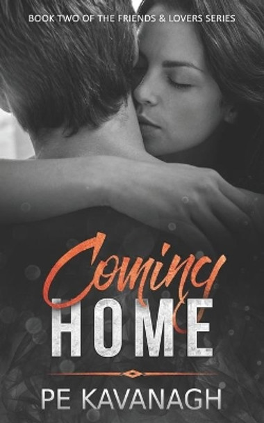 Coming Home by Pe Kavanagh 9780999467978