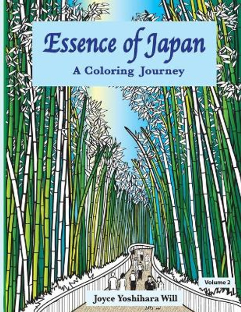 Essence of Japan: A Coloring Journey by Joyce Yoshihara Will 9780999480311