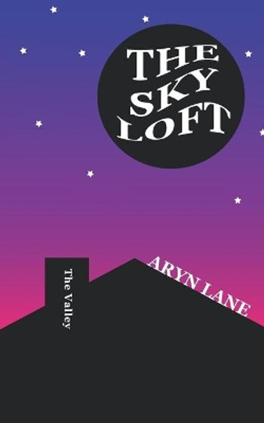 The Skyloft by Aryn Lane 9780999799505