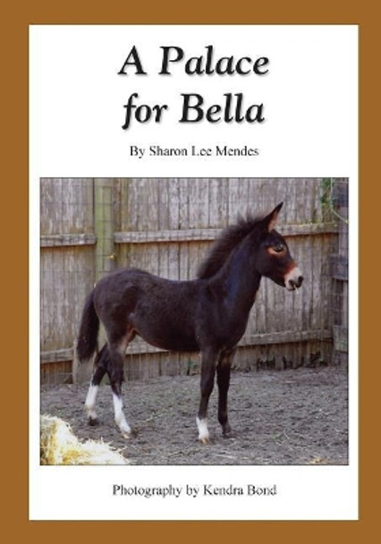 A Palace For Bella by Sharon Mendes 9780999556221