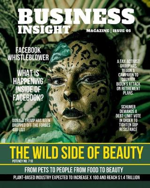 Bussiness Insight Magazine Issue 5: Business Fashion Beauty Real Estate Economy by Capitol Times Media 9781006376917