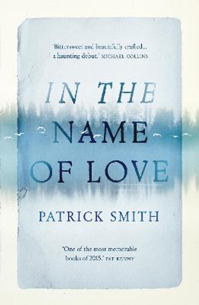 In The Name Of Love by Patrick Smith
