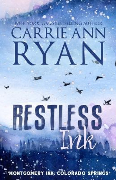 Restless Ink - Special Edition by Carrie Ann Ryan 9781088032138