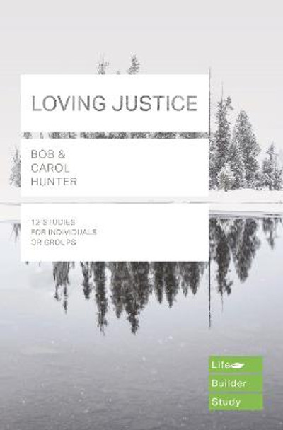 Loving Justice by Bob Hunter