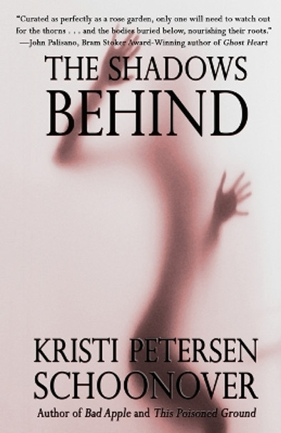 The Shadows Behind by Kristi Petersen Schoonover 9781088145234