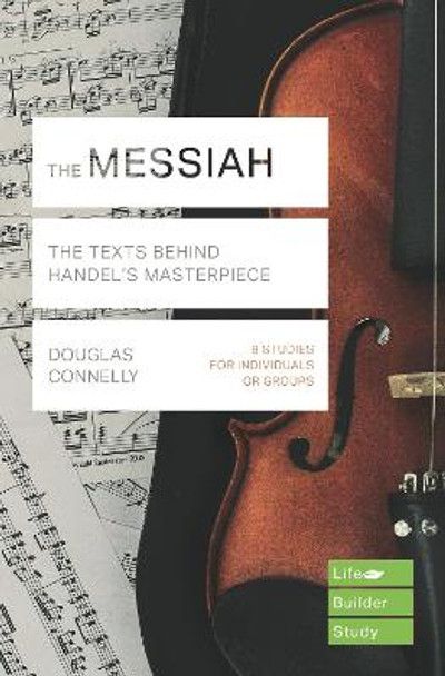 The Messiah (Lifebuilder Study Guides) by Douglas Connelly