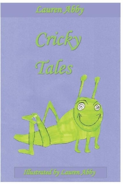 Cricky Tales by Lauren Abby 9781091147966