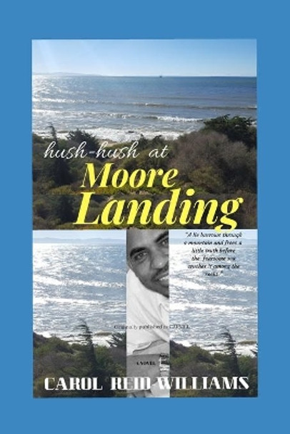 hush-hush at Moore Landing by Carol Reid-Williams 9781088926314