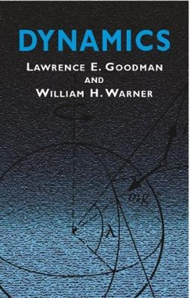 Dynamics by Lawrence E. Goodman 9780486420066