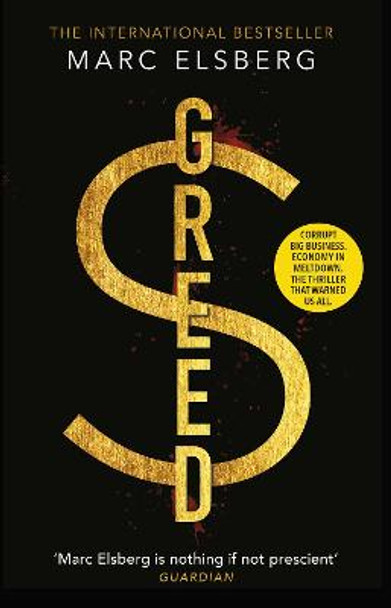 Greed: The European bestseller by Marc Elsberg