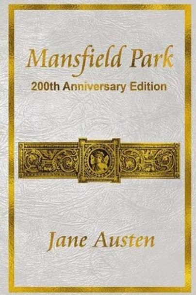 Mansfield Park: 200th Anniversary Edition by C E Brock 9780981318370