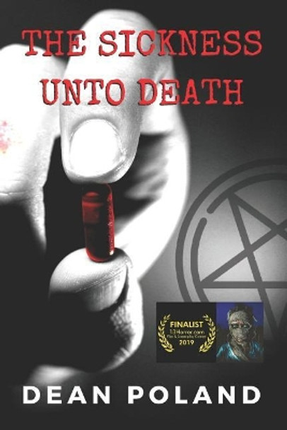 The Sickness Unto Death by Dean Poland 9781074911898