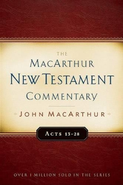 Acts 13-28 by John F. MacArthur 9780802407603