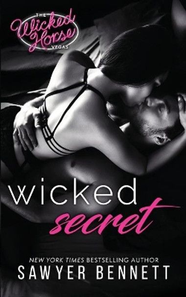 Wicked Secret by Sawyer Bennett 9781078751421