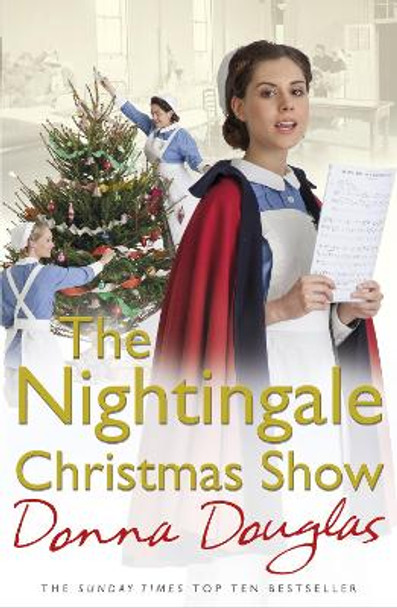 The Nightingale Christmas Show: (Nightingales 9) by Donna Douglas