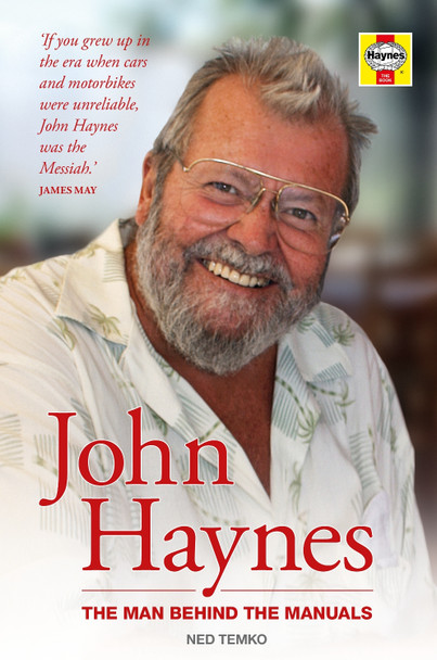John H Haynes OBE: The Biography by Ned Temko