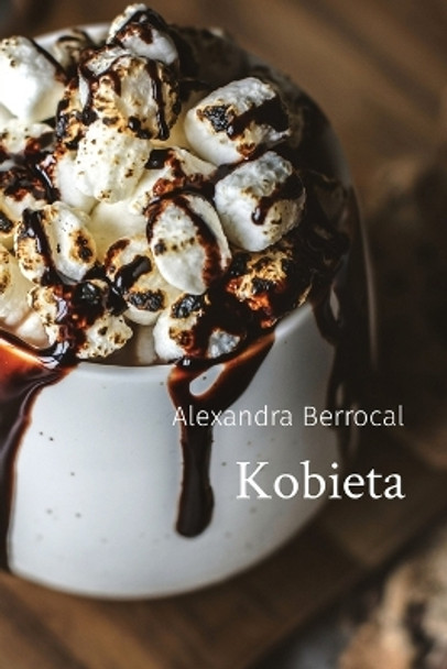 Kobieta by Alexandra Berrocal 9781088171400