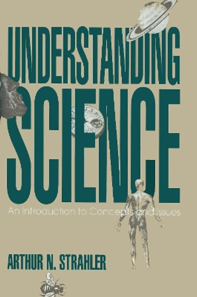 Understanding Science by Arthur Strahler 9780879757243