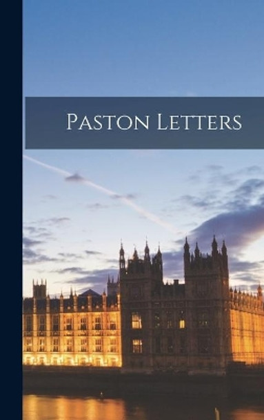 Paston Letters by Anonymous 9781013928963