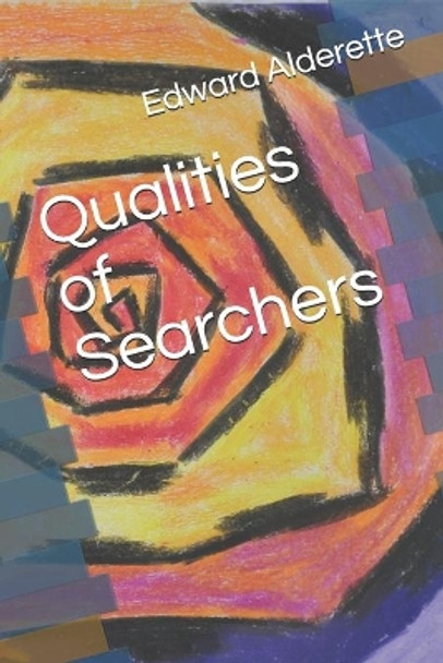 Qualities of Searchers by Edward Alderette 9780999798928