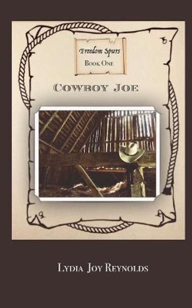 Cowboy Joe by Lydia Joy Reynolds 9781088889596