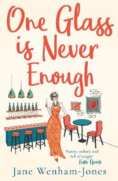 One Glass is Never Enough by Jane Wenham-Jones