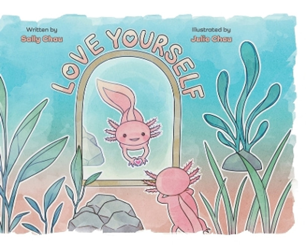 Love Yourself by Sally Chau 9781039142466