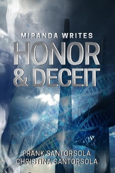 Miranda Writes Honor and Deceit by Christina Santorsola 9780998277325