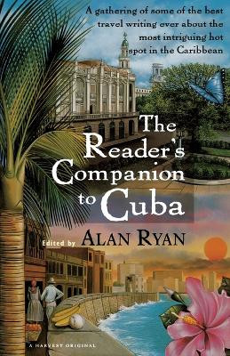 Reader's Companion to Cuba by Alan Ryan 9780156003674