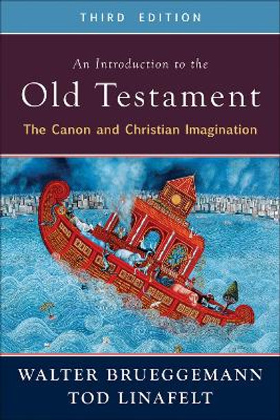 An Introduction to the Old Testament, Third Edition: The Canon and Christian Imagination by Walter Brueggemann 9780664264413