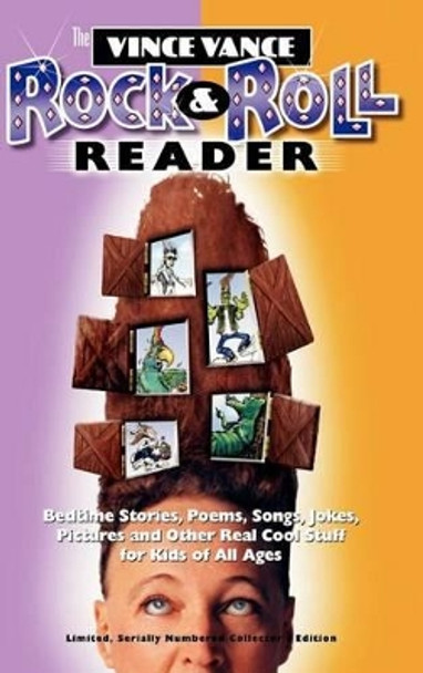 The Vince Vance Rock & Roll Reader by Vince Vance 9780965291804