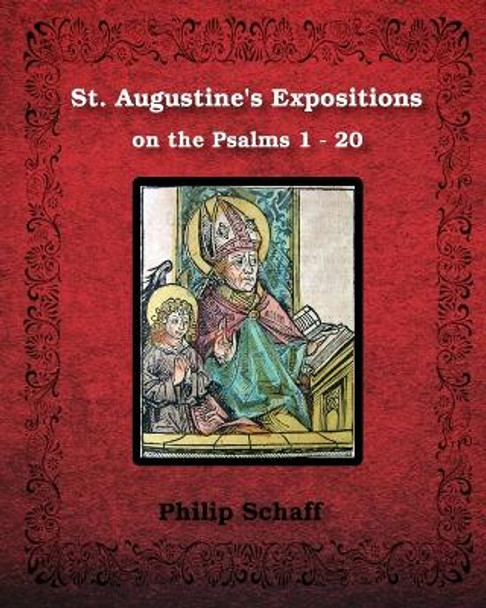 St. Augustine's Expositions on the Psalms 1 - 20 by St Augustine 9781034499565