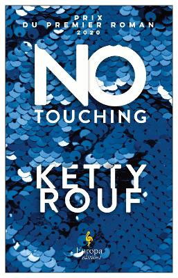 No Touching by Ketty Rouf