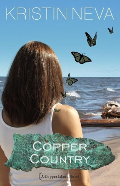 Copper Country by Kristin Neva 9780998196220