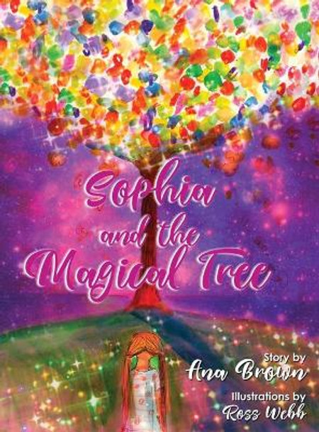 Sophia and the Magical Tree by Ana Brown 9780999425404