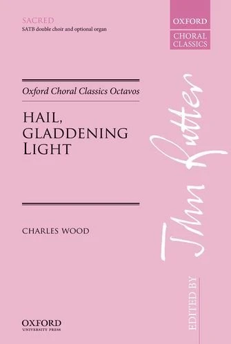 Hail, gladdening Light by John Rutter 9780193416031