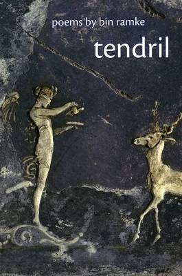 Tendril by Bin Ramke 9781890650261