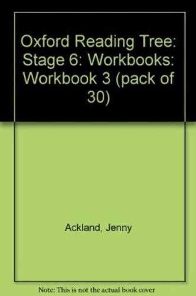 Oxford Reading Tree: Level 6: Workbooks: Workbook 2 (Pack of 30) by Jenny Ackland 9780199162499