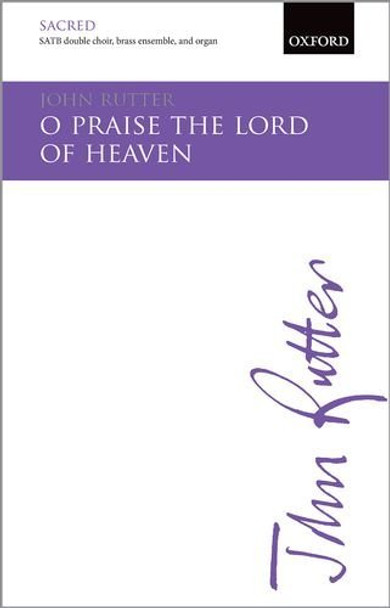 O praise the Lord of heaven by John Rutter 9780193416772