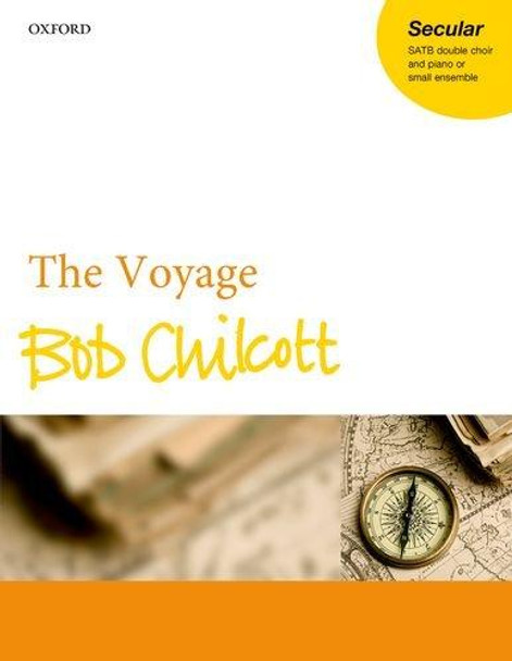 The Voyage by Bob Chilcott 9780193406032