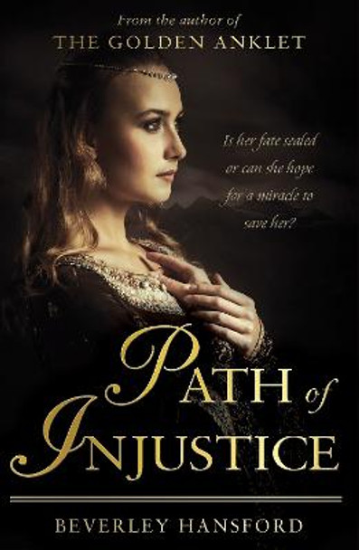 Path of Injustice by Beverley Hansford