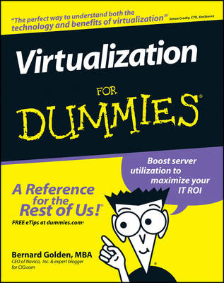 Virtualization For Dummies by Bernard Golden 9780470148310