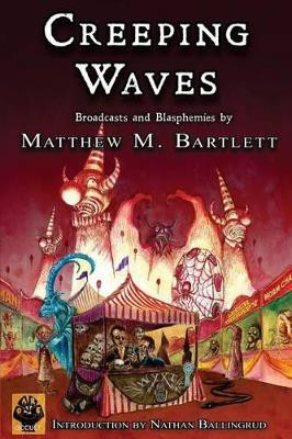 Creeping Waves by Matthew M Bartlett 9780997080315