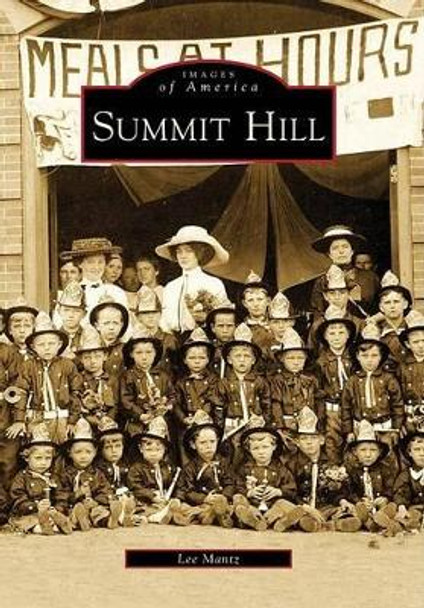 Summit Hill by Lee Mantz 9780738565002