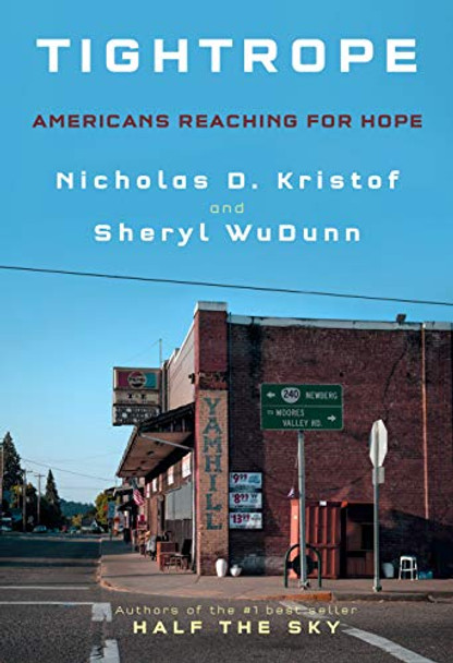 Tightrope: Americans Reaching for Hope by Nicholas D. Kristof 9780525655084