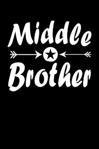 Middle Brother: Family Collection by Marko Marcus 9781080526666